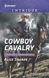 Cowboy Cavalry - Alice Sharpe - 9781488005862