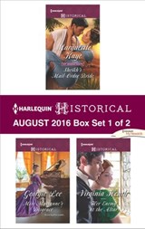 Harlequin Historical August 2016 - Box Set 1 of 2 - Marguerite Kaye ; Georgie Lee ; Virginia Heath - 9781488006340