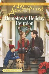 Hometown Holiday Reunion - Mia Ross - 9781488007538