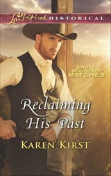 Reclaiming His Past - Karen Kirst - 9781488007729