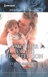 A Mother for His Adopted Son - Lynne Marshall - 9781488009402