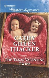 The Texas Valentine Twins - Cathy Gillen Thacker - 9781488010613