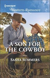 A Son for the Cowboy - Sasha Summers - 9781488010828