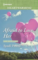 Afraid to Lose Her - Syndi Powell - 9781488012303