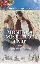 Montana Mistletoe Baby - Patricia Johns - 9781488013447