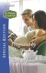 Pregnant by Mr. Wrong - Rachael Johns - 9781488014093