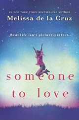 Someone to Love - Melissa de la Cruz - 9781488015502