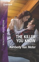 The Killer You Know - Kimberly Van Meter - 9781488016288