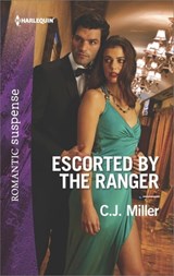 Escorted by the Ranger - C.J. Miller - 9781488016486