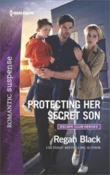 Protecting Her Secret Son - Regan Black - 9781488016738