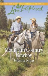 Mountain Country Cowboy - Glynna Kaye - 9781488018763
