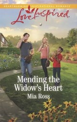 Mending the Widow's Heart - Mia Ross - 9781488018770