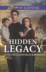 Hidden Legacy - Lynn Huggins Blackburn - 9781488019241