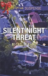 Silent Night Threat - Michelle Karl - 9781488019661