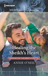 Healing the Sheikh's Heart - Annie O'Neil - 9781488020520