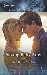 Saving Baby Amy - Annie Claydon - 9781488020636