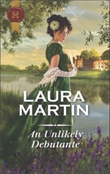 An Unlikely Debutante - Laura Martin - 9781488021930