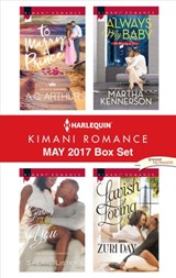 Harlequin Kimani Romance May 2017 Box Set - A.C. Arthur ; Sheryl Lister ; Martha Kennerson ; Zuri Day - 9781488027482