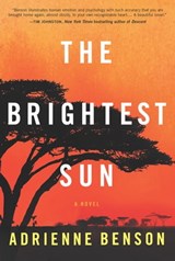 The Brightest Sun - Adrienne Benson - 9781488028090