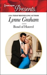 Bond of Hatred - Lynne Graham - 9781488029035
