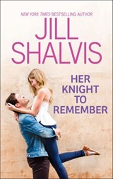 Her Knight to Remember - Jill Shalvis - 9781488029196