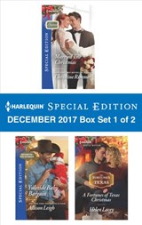 Harlequin Special Edition December 2017 - Box Set 1 of 2 - Christine Rimmer ; Allison Leigh ; Helen Lacey - 9781488029561