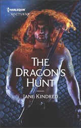 The Dragon's Hunt - Jane Kindred - 9781488031359