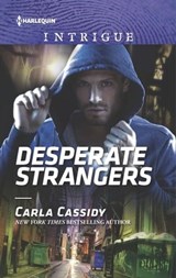 Desperate Strangers - Carla Cassidy - 9781488033216