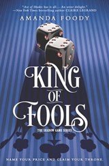 King of Fools - Amanda Foody - 9781488034282