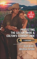 Protecting the Colton Bride & Colton's Cowboy Code - Elle James ; Melissa Cutler - 9781488036088