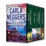 The Complete Carriage House Collection - Carla Neggers - 9781488038303