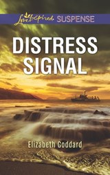 Distress Signal - Elizabeth Goddard - 9781488040160