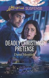 Deadly Christmas Pretense - Dana Mentink - 9781488040788
