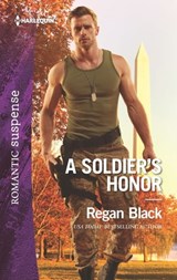 A Soldier's Honor - Regan Black - 9781488041136