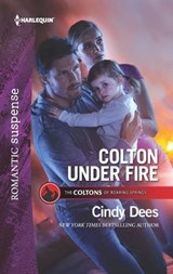 Colton Under Fire - Cindy Dees - 9781488041150