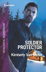 Soldier Protector - Kimberly Van Meter - 9781488041303