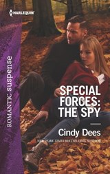 Special Forces: The Spy - Cindy Dees - 9781488041327