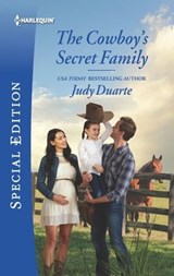 The Cowboy's Secret Family - Judy Duarte - 9781488042034