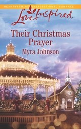 Their Christmas Prayer - Myra Johnson - 9781488043130