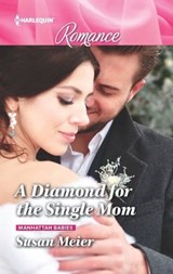 A Diamond for the Single Mom - Susan Meier - 9781488043529
