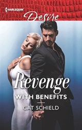 Revenge with Benefits - Cat Schield - 9781488046384