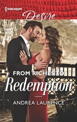 From Riches to Redemption - Andrea Laurence - 9781488046759