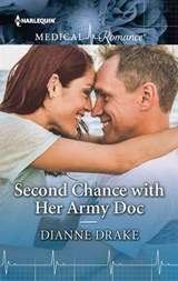 Second Chance with Her Army Doc - Dianne Drake - 9781488047763