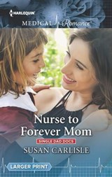 Nurse to Forever Mom - Susan Carlisle - 9781488047817