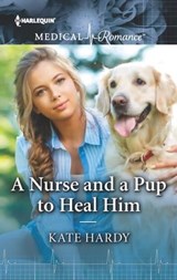 A Nurse and a Pup to Heal Him - Kate Hardy - 9781488048104