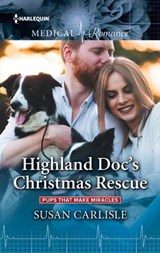 Highland Doc's Christmas Rescue - Susan Carlisle - 9781488048326