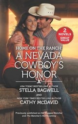 Home on the Ranch: A Nevada Cowboy's Honor - Stella Bagwell ; Cathy McDavid - 9781488054433