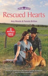 Rescued Hearts - Amy Woods ; Pamela Britton - 9781488054549