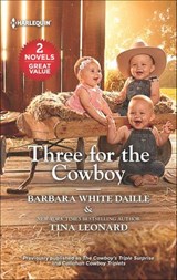 Three for the Cowboy - Barbara White Daille ; Tina Leonard - 9781488055669