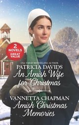 An Amish Wife for Christmas and Amish Christmas Memories - Patricia Davids ; Vannetta Chapman - 9781488056178